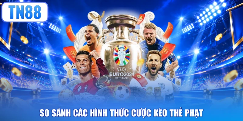 So sánh các hình thức cược kèo thẻ phạt